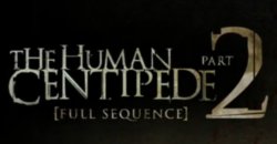 The Human Centipede 2 Screens in Perth