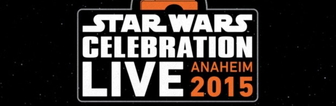 Star Wars Celebration – Now LIVE Streamed Online