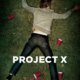 Project X – Makes Superbad look like a teaparty?