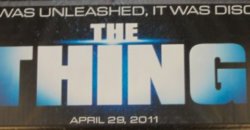 The Thing – *UPDATE* New Release Date for U.S.