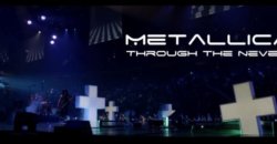 Metallica Through the Never 3D