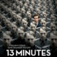 13 Minutes Trailer