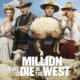 A Million Ways to Die in the West Trailer