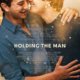 Holding the Man Trailer