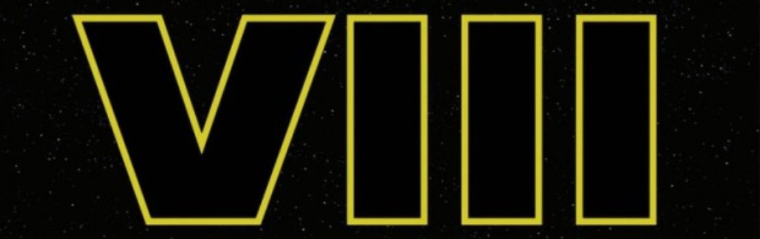 Star Wars Episode VIII Title Released!
