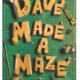 Dave Made a Maze Trailer
