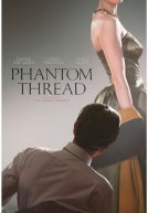 Phantom Thread Trailer