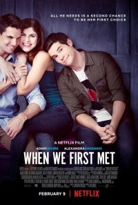 When We First Met Trailer