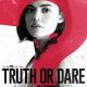 Truth or Dare Trailer