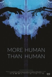 More Human Than Human Trailer