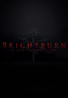 BrightBurn Trailer