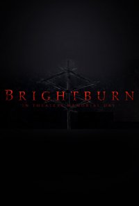 BrightBurn Trailer