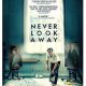 Never Look Away Trailer