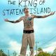 The King of Staten Island Trailer