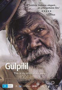 My Name Is Gulpilil Poster
