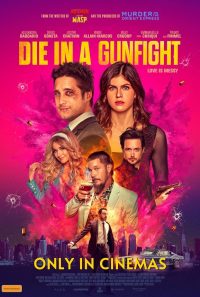 Die in a Gunfight Trailer