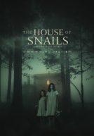 The House of Snails Trailer
