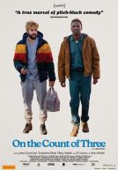 On The Count Of Three Trailer