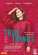 True Things Trailer