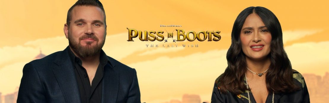 Salma Hayek & Joel Crawford – Puss in Boots: The Last Wish