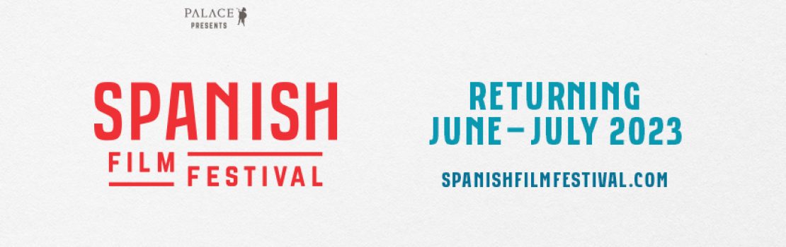HSBC Spanish Film Festival coming in June