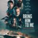 Bring Him to Me Trailer