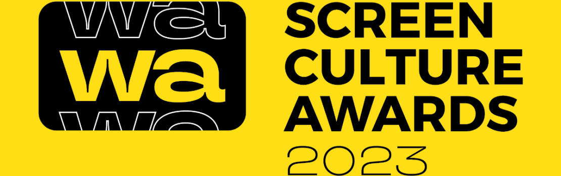 2023 WA Screen Culture Awards Submissions Now Open