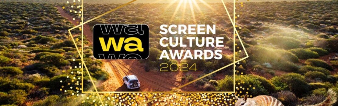 WA Screen Culture Awards 2024 Nominees Announced!