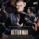 Better Man Trailer