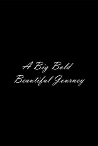A Big Bold Beautiful Journey Trailer