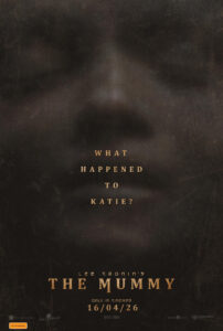 Lee Cronin’s The Mummy Trailer