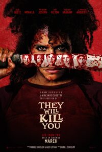 They Will Kill You Trailer