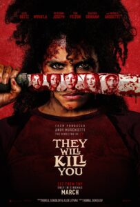 They Will Kill You Trailer