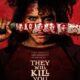 They Will Kill You Trailer