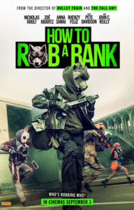 How to Rob a Bank Trailer