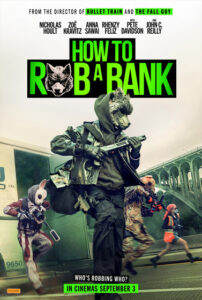 How to Rob a Bank Trailer
