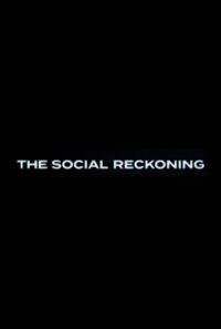 The Social Reckoning Trailer