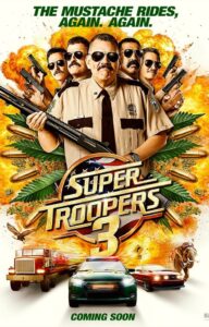 Super Troopers 3 Trailer